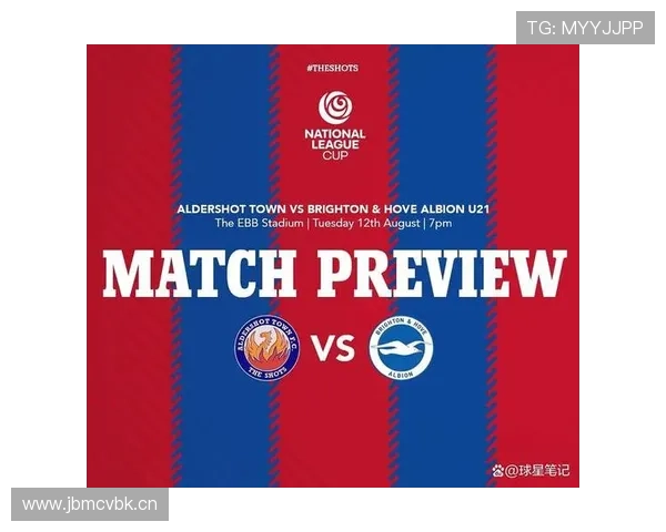 布莱顿进攻创造力持续提升，战术体系展现竞争力